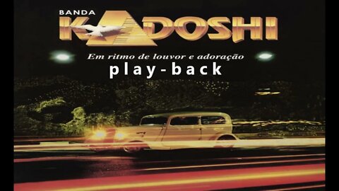 Banda Kadoshi Talvez play back