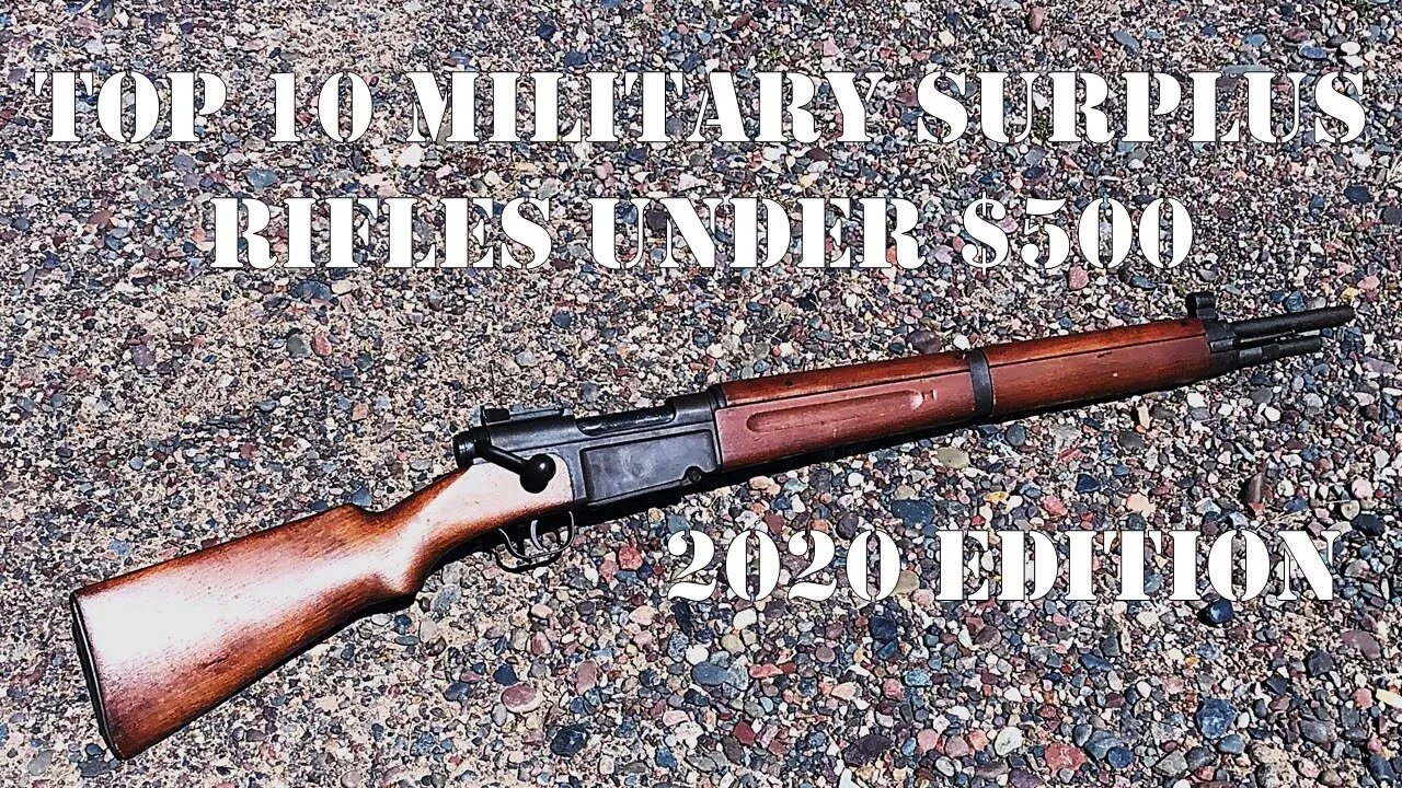 Top 10 Military Surplus Rifles Under $500 in 2020