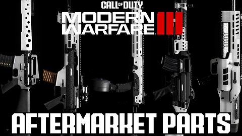 Modern Warfare III: EVERY Aftermarket Part That Changed the Game!