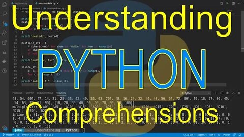 Understanding Python: Comprehensions