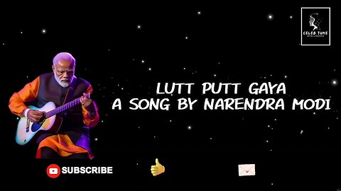 AI SONG || LUTT PUTT GAYA A SONG BY NARANDRA MODI