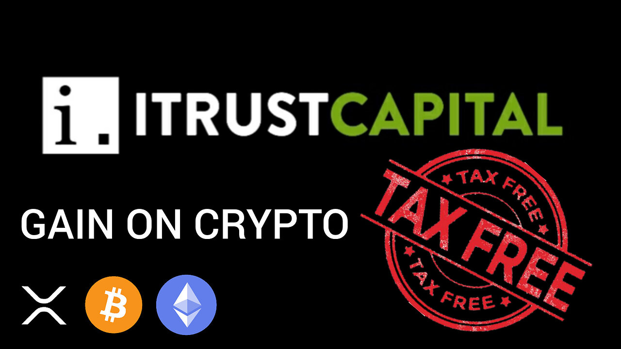 ITRUSTCAPITAL GAIN CRYPTO TAX FREE ROTH IRA VS TRADITIONAL IRA