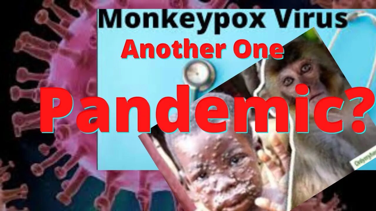 Monkey Pox Virus! Another Pandemic??? How Dangerous Is It?