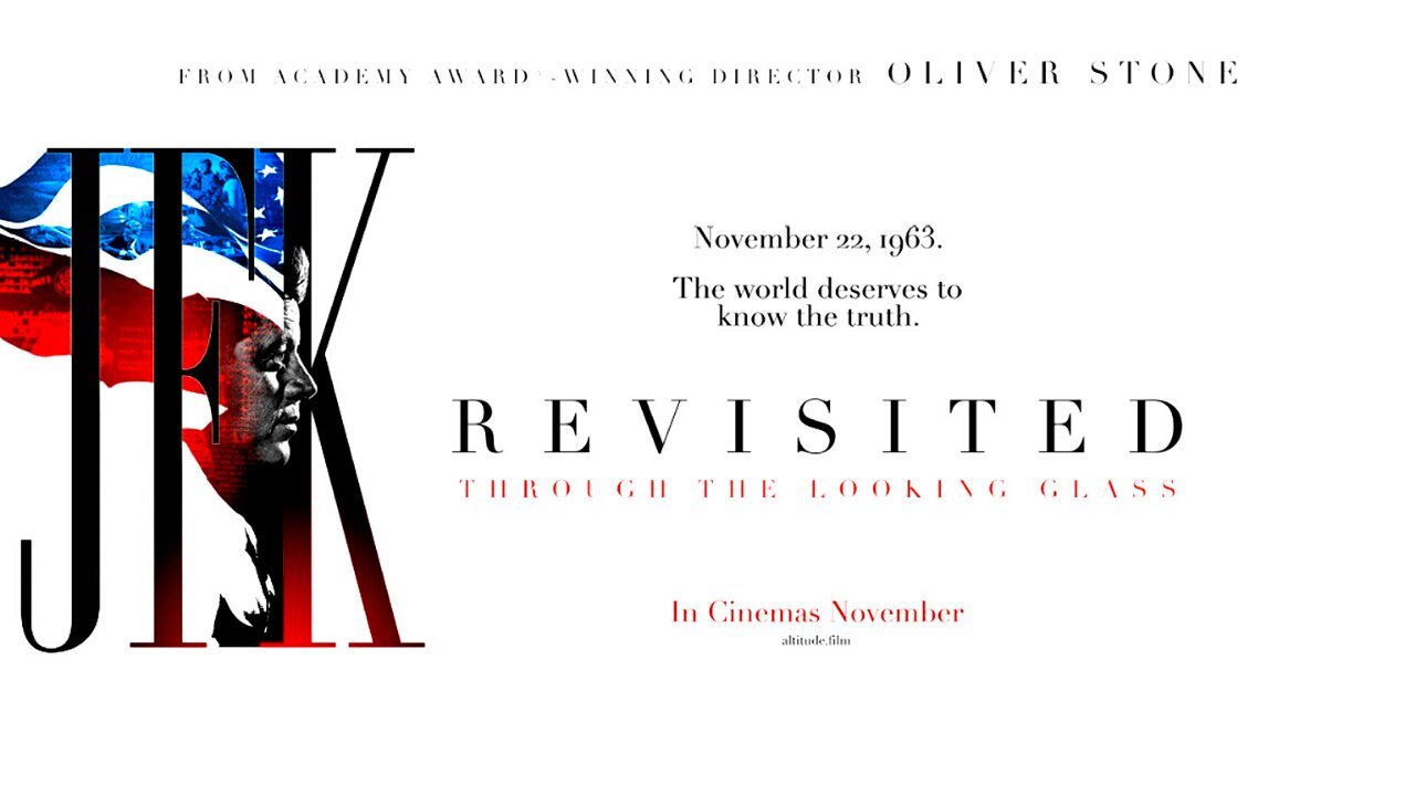 JFK Revisited | Through the Looking Glass 2021