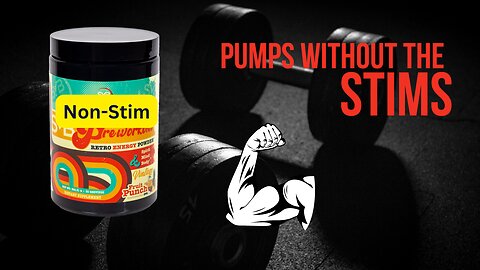 Pumps Without The Stims