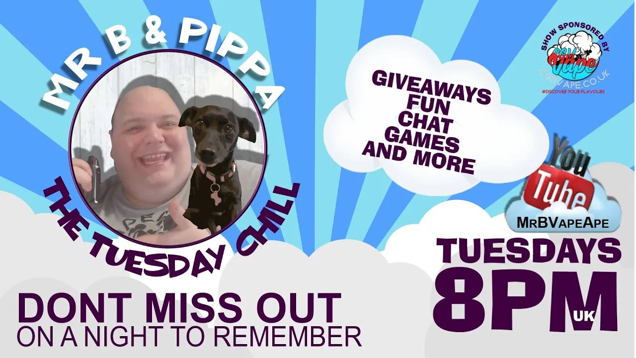 THE TUESDAY CHILL #21 Live With Mr B and Princess Pip