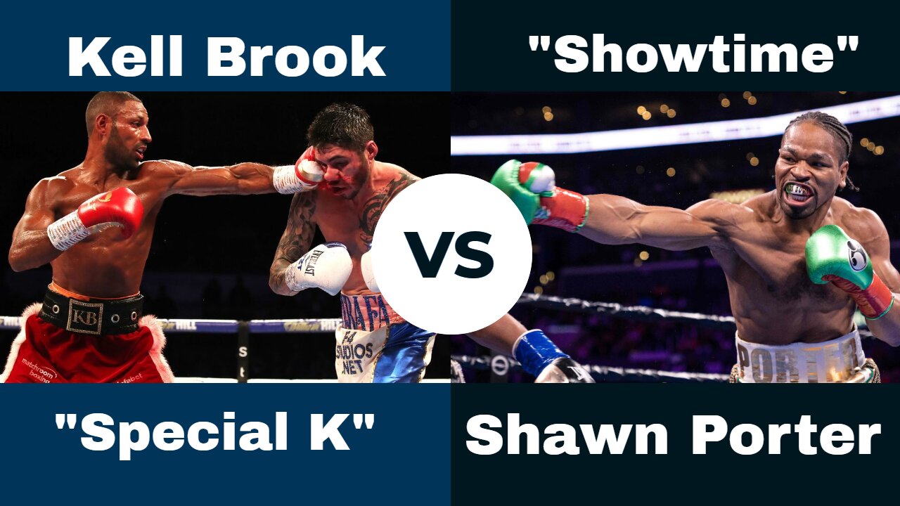 PRIZE FIGHT KELL BROOK vs SHAWN PORTER pt 1