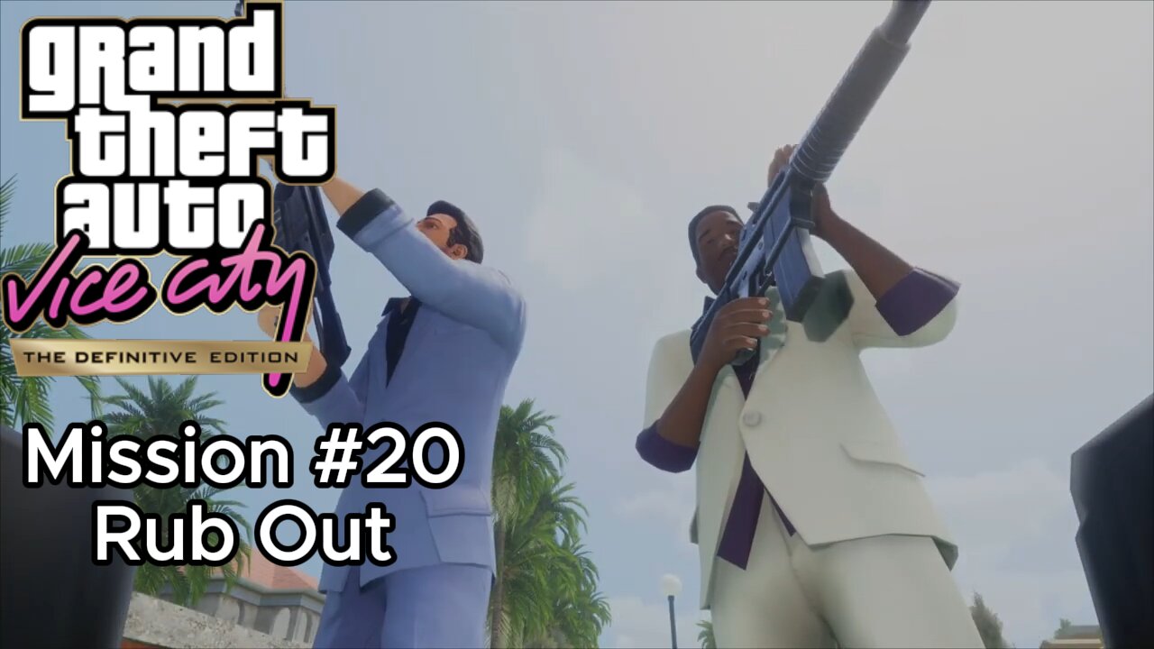 GTA Vice City Definitive Edition - Mission #20 - Rub Out