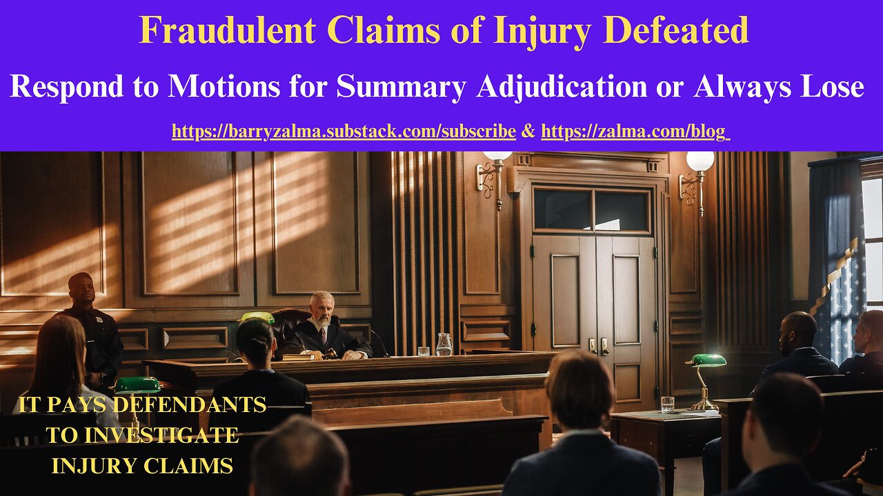 Fraudulent Claims of Injury Defeated