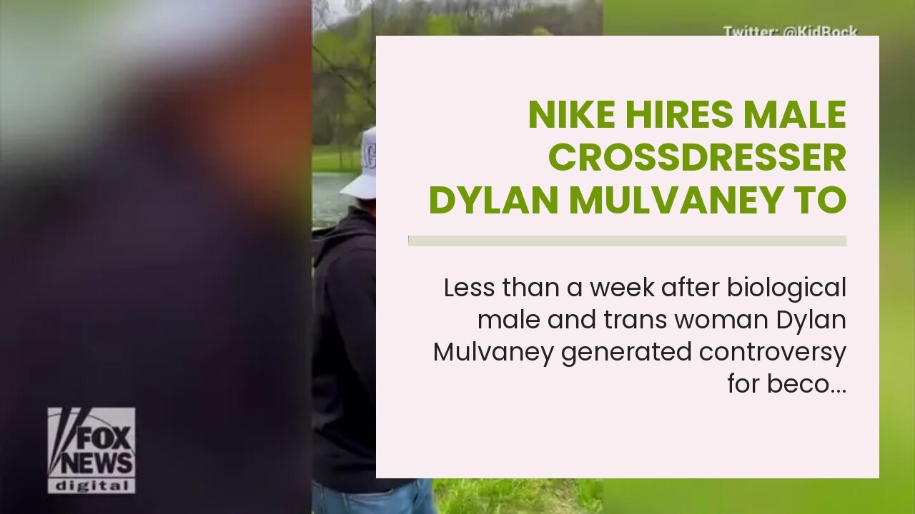 Nike hires male crossdresser Dylan Mulvaney to model sports bras…