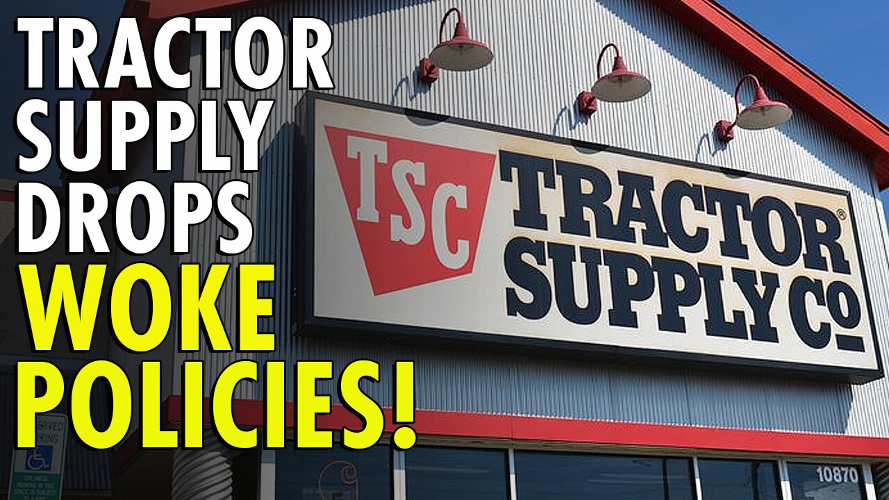 Tractor Supply ends ‘woke’ DEI, climate change policies after massive boycott campaign