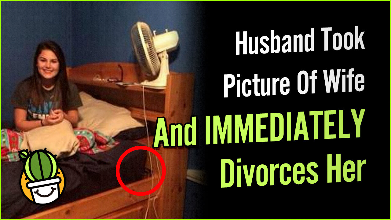Husband Took Picture Of Wife and Immediately Divorces Her