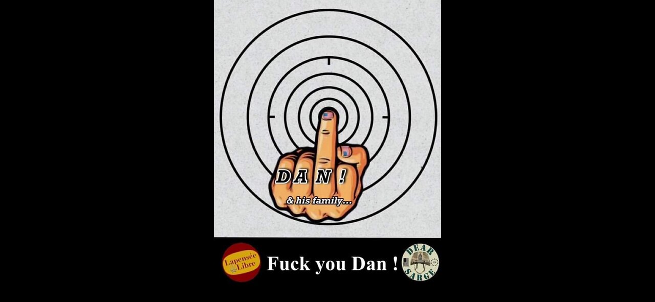 Fuck You Dan!!!