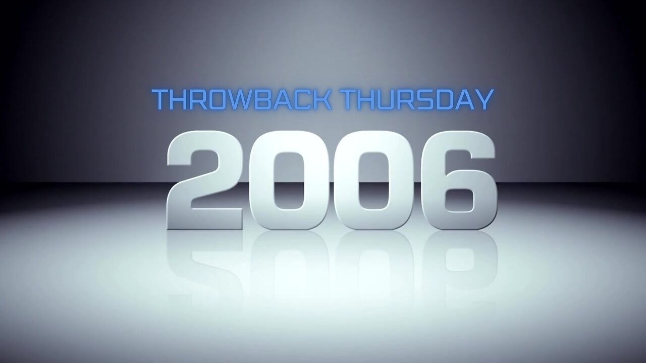 Throwback Thursday Quiz - Year 2006