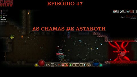 IT LURKS BELOW EP 47 AS CHAMAS DE ASTAROTH