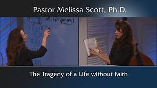 The Tragedy of a Life without Faith