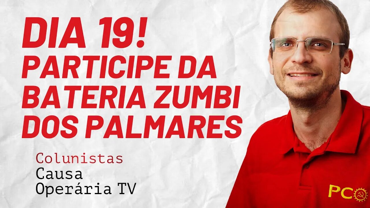 Dia 19! Participe da Bateria Zumbi dos Palmares - Colunistas da COTV | Henrique Áreas