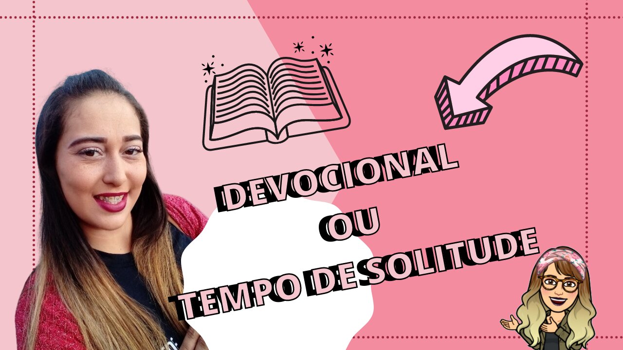 DICAS DE DEVOCIONAL|O que é devocional ?|Invista nos seus minutos com Deus|