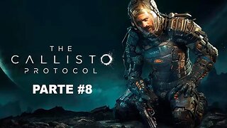 The Callisto Protocol - [Parte 8] - Legendado PT-BR