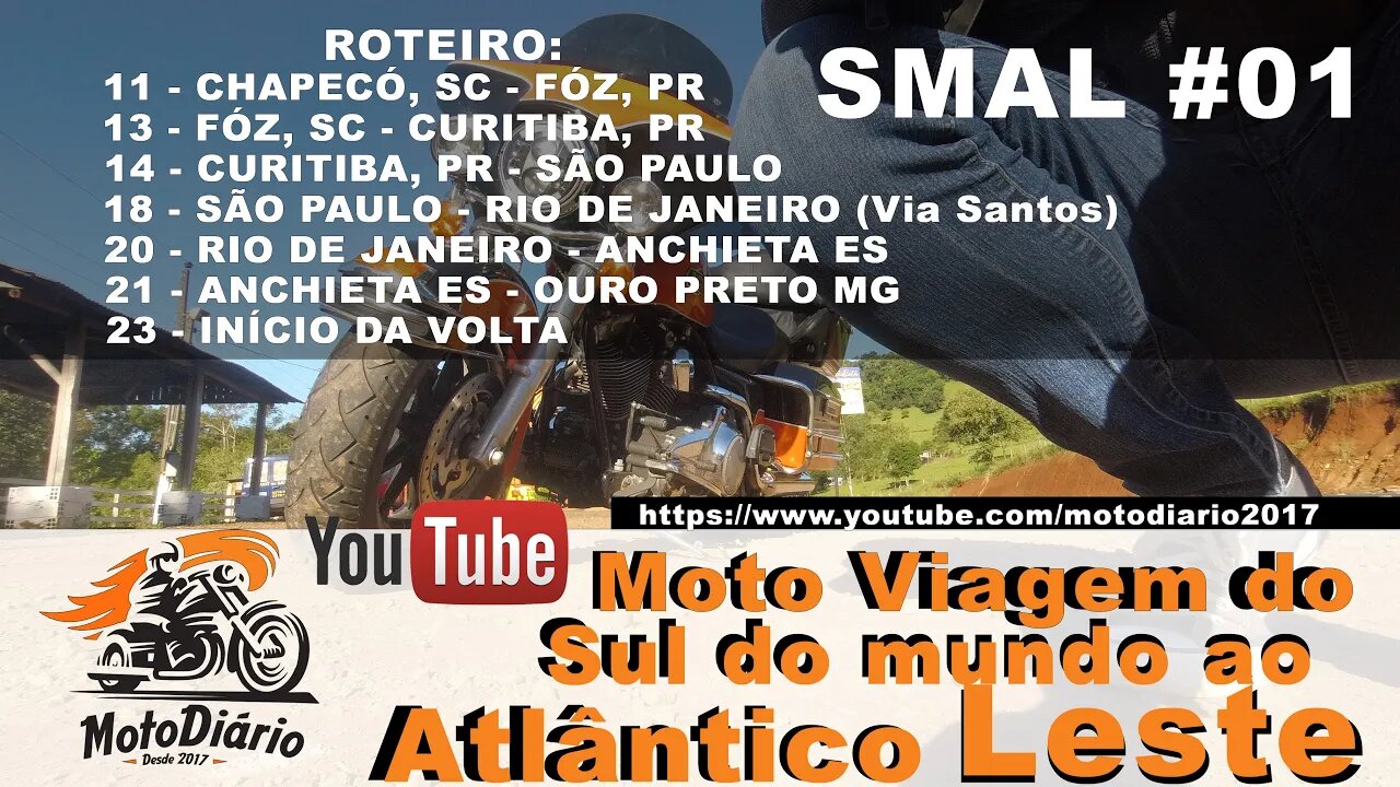 Moto Viagem: DO SUL DO MUNDO AO ATLÂNTICO NORTE (SMAL#01)