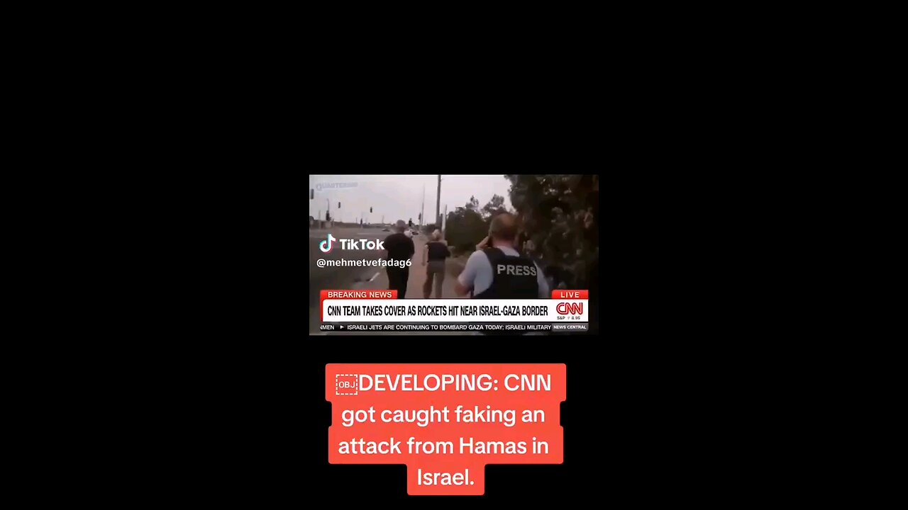 CNN Caught Faking Hamas Attack.