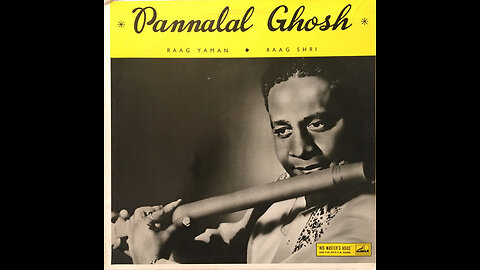 PANNALAL GHOSH---YAMAN SHRI