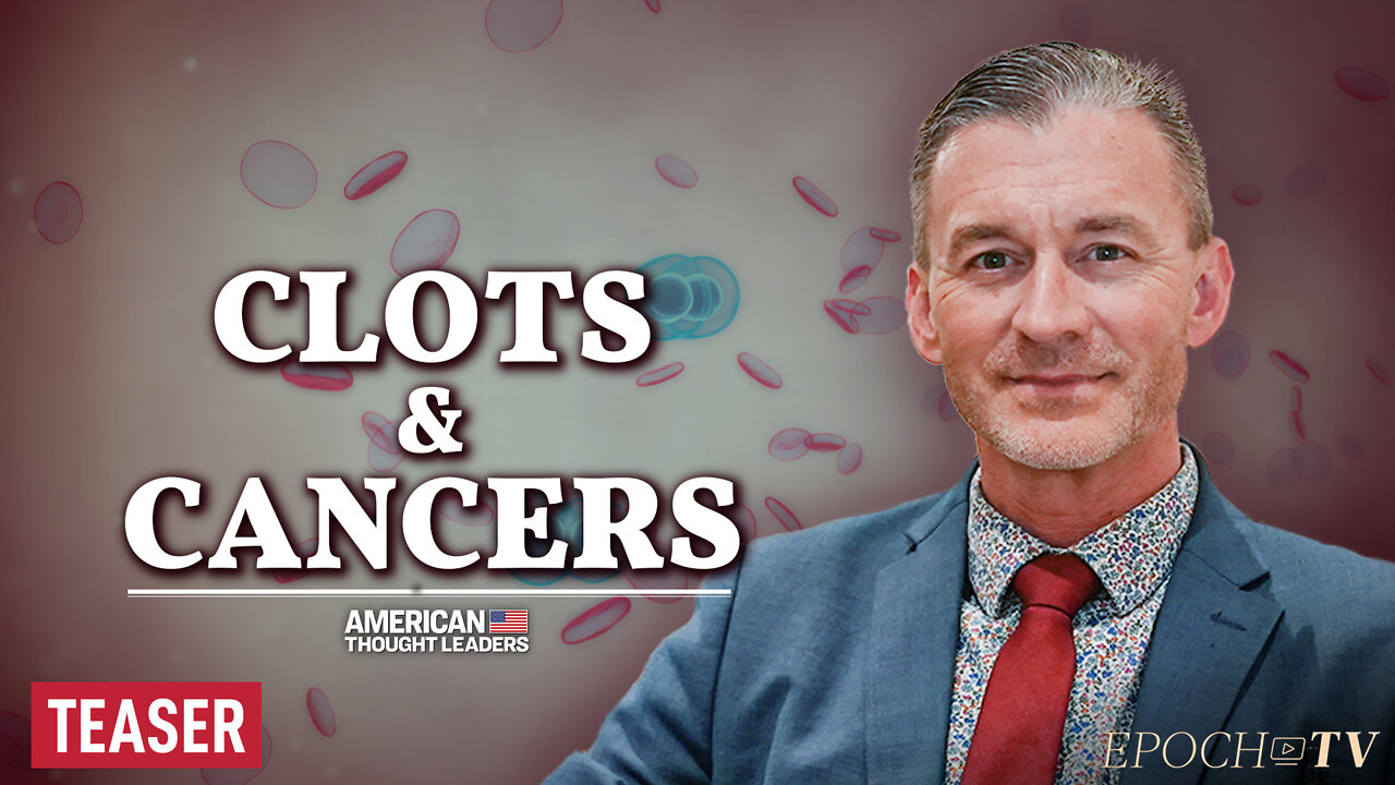 From ‘Wildfire Cancers’ to Clots, Dr. Ryan Cole Explains Dangers of the Spike Protein | TEASER