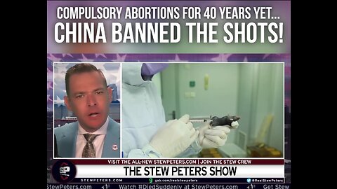 Stew Peters: China BANNED Pfizer and Moderna’s covid-19 vaccines...