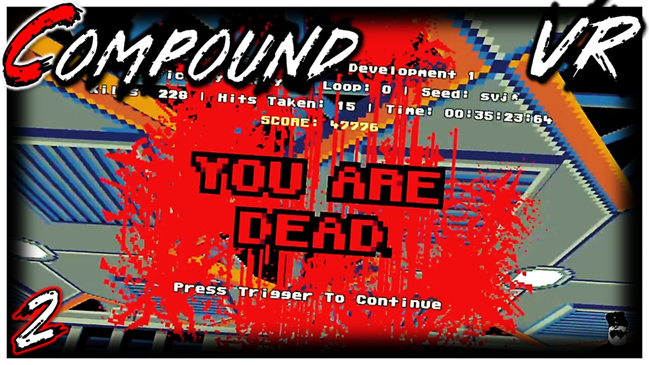 First Attempt Does Not Go Well! - Compound VR