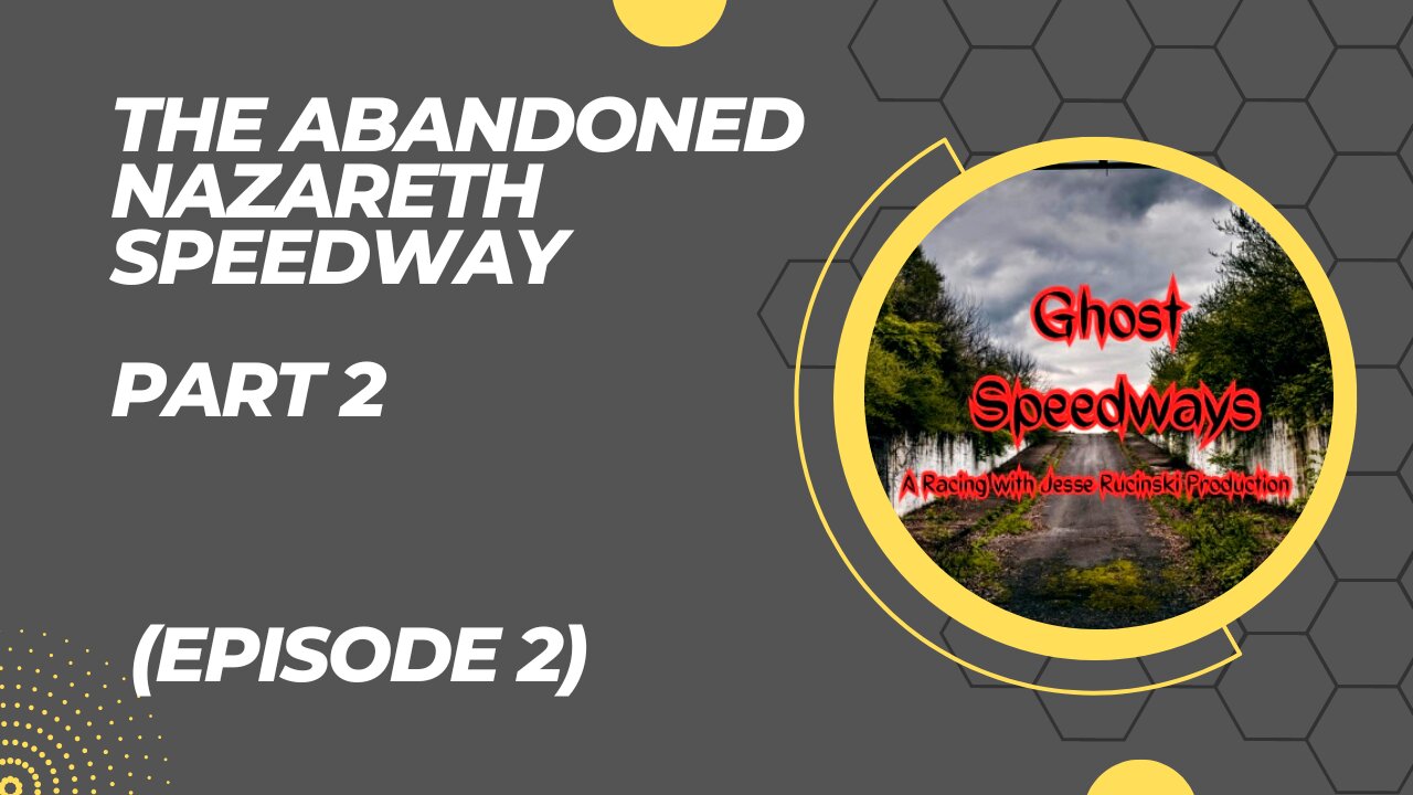 The Abandoned Nazareth Speedway Part 2 (Episode 2)