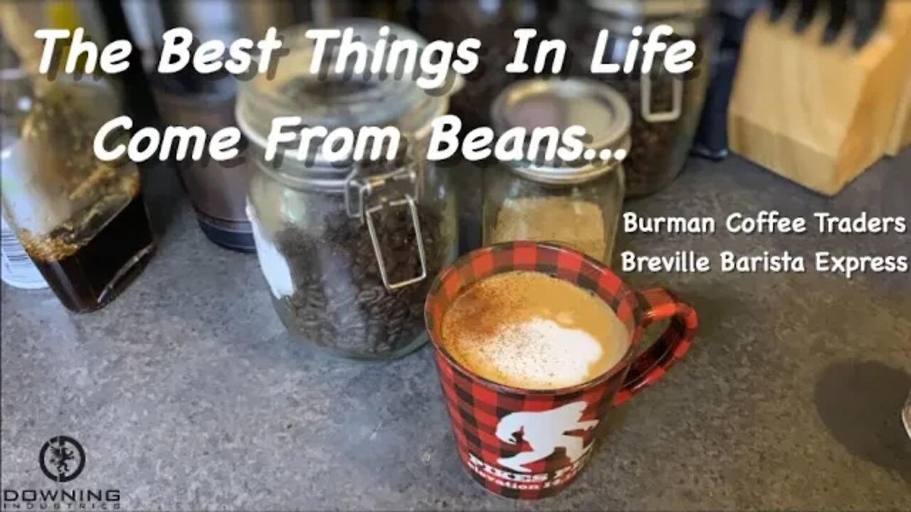 Good Things In Life Come From Beans