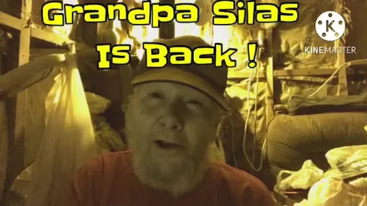 Grandpa Silas Is Back