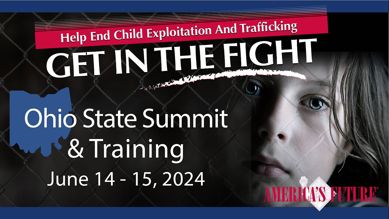 America’s Future Get In The Fight Ohio State Summit & Training, June 14 and 15