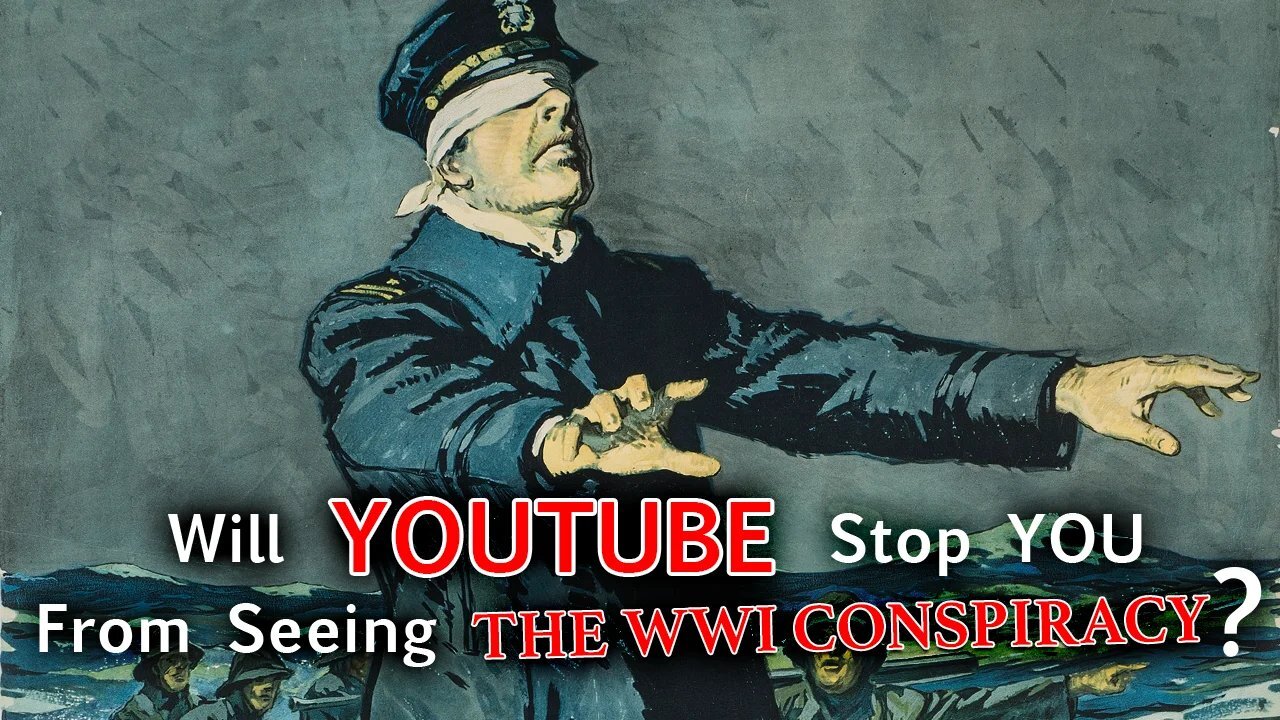 YouTube Has Age-Restricted The WWI Conspiracy. Thankfully There's LBRY