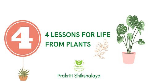 4 Life Lessons from Plants | Life and Plants |
