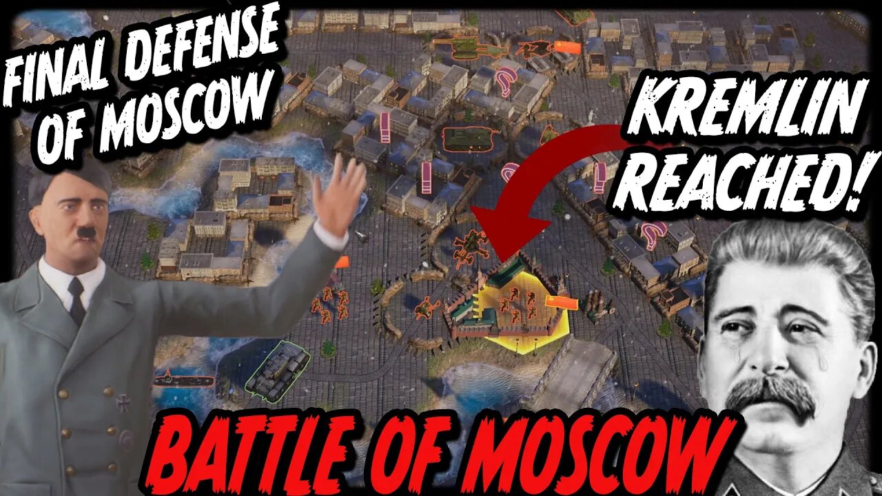 EPIC FINAL STAND OF MOSCOW!