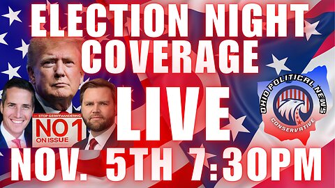 ELECTION NIGHT COVERAGE 2024: LIVE Nov. 5th 7:30pm