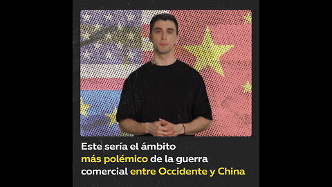 Polémicas en la guerra comercial Occidente-China en medioambiente
