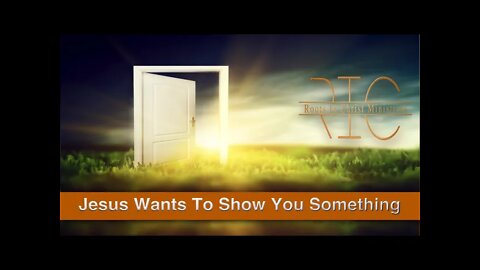 God’s Promises (1/9/22) - Jesus Has More To Show You