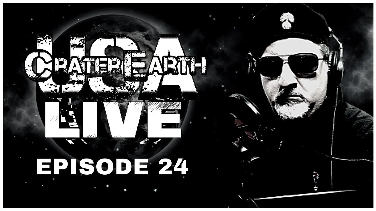CRATER EARTH USA - TODAY'S LIVE STREAM - EPISODE 024 - FEBRUARY 18, 2022