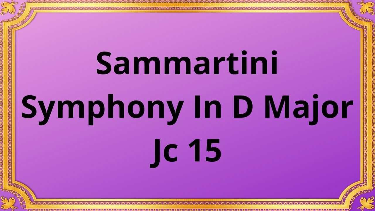 Sammartini Symphony In D Major, Jc 15