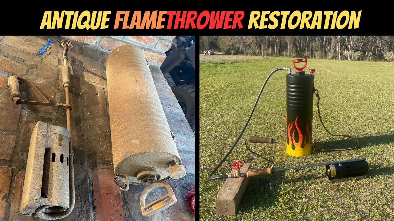 Antique Flamethrower Restoration