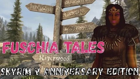 Fuschia Tales Skyrim V Anniversary Edition #1