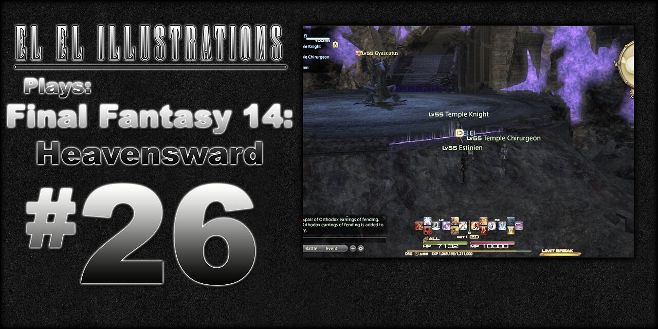 El El Plays Final Fantasy 14: Heavensward Episode 26: What a Drag....on