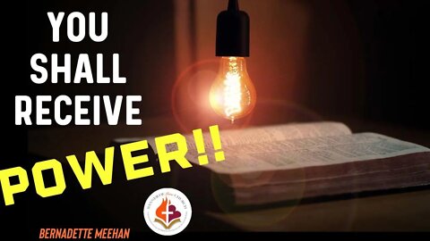 You Shall Receive Power - Bernadette Meehan - March 20th, 2022
