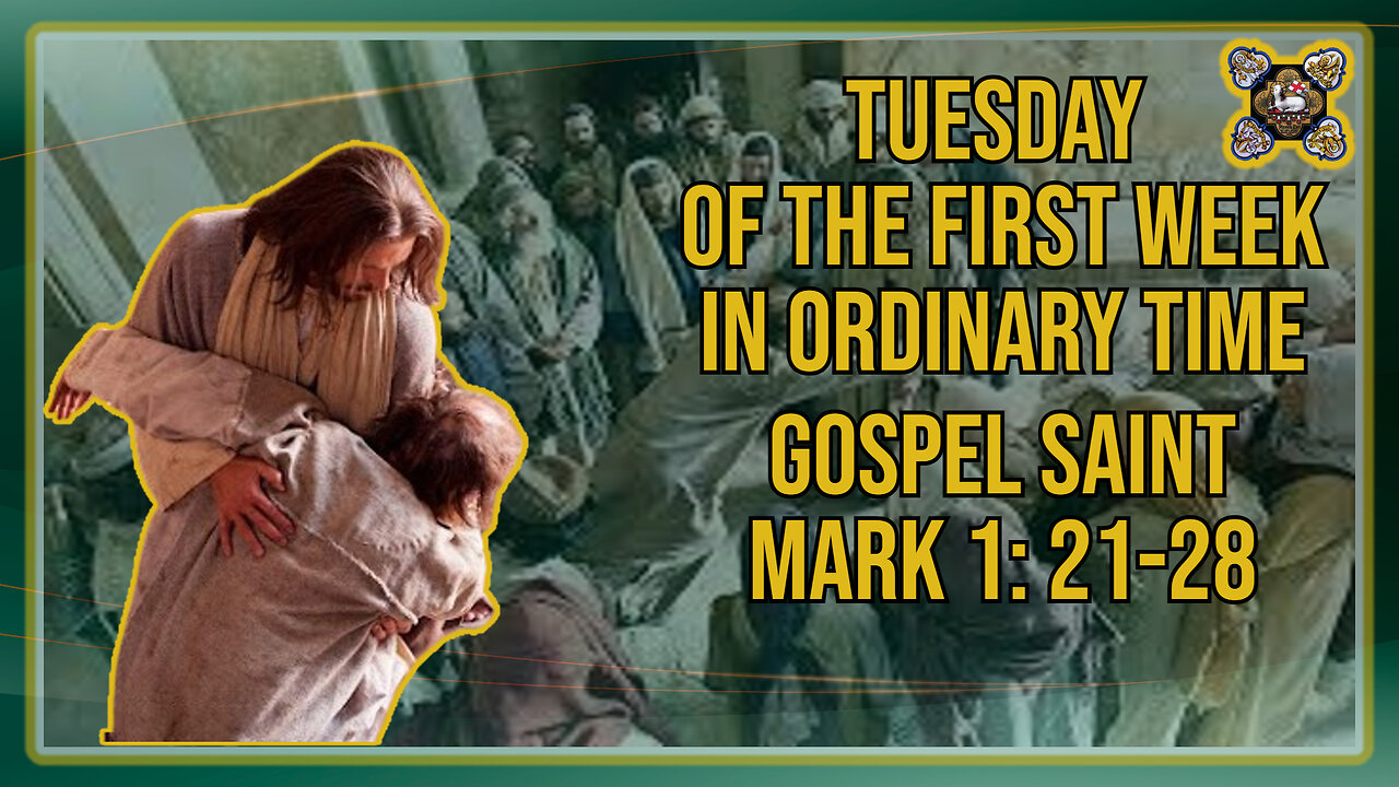 Comments on the Gospel of Tuesday of the First Week in Ordinary Time Mk 2: 21-28