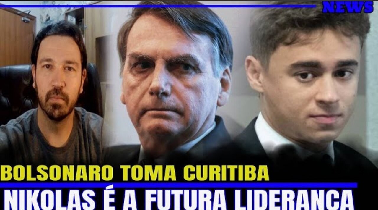 #1 BOLSONARO TOMA CURITIBA E NIKOLAS TOMA POSTURA DE LÍDER! VIDEO POLÊMICO. INVESTIR