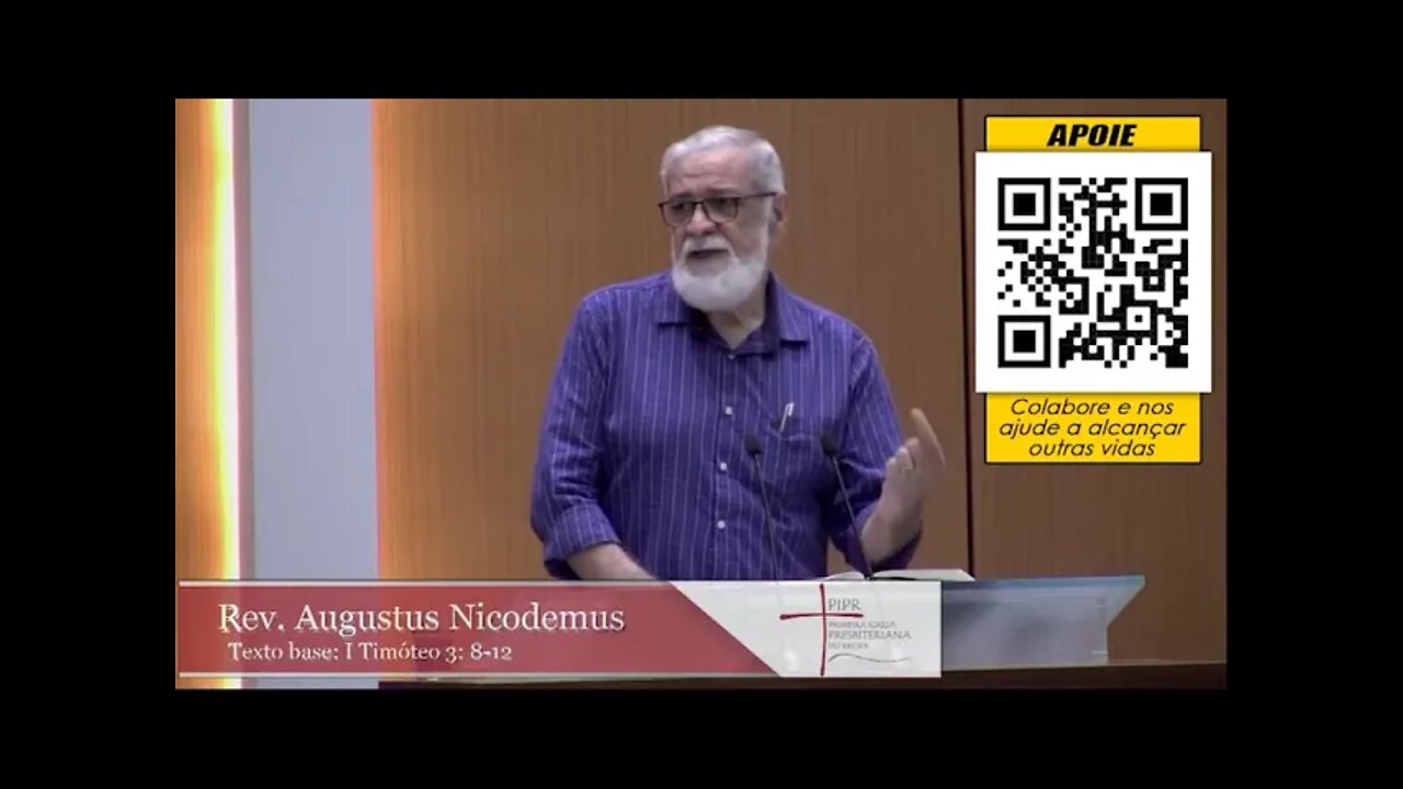 Qual deve ser a função do diácono — Rev Augustus Nicodemus