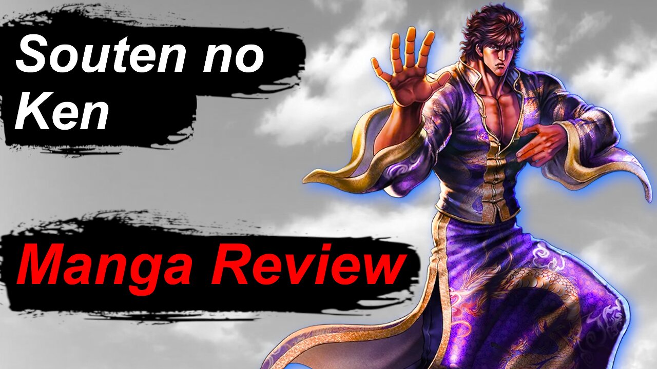 Manga Review - Souten no Ken [蒼天の拳] - Fist of the Blue Sky