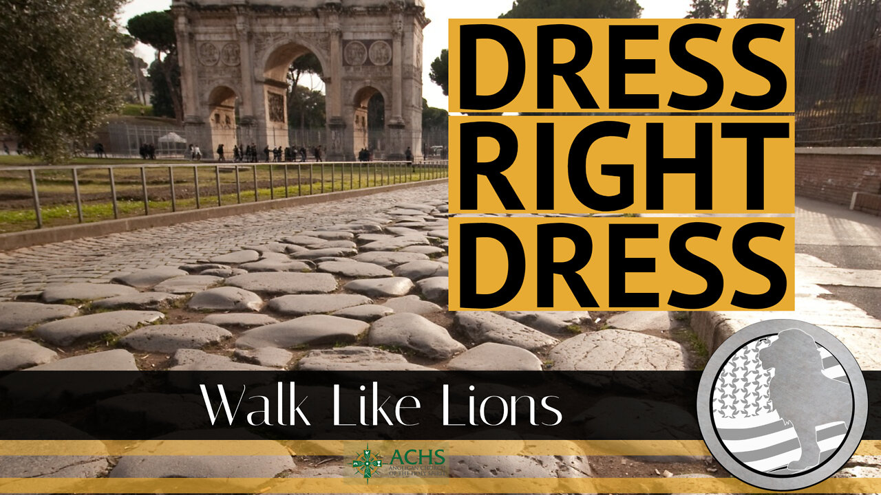 "Dress Right Dress" Walk Like Lions Christian Daily Devotion with Chappy March 8, 2022